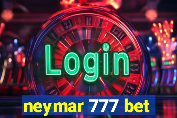 neymar 777 bet